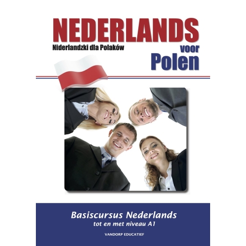 Nederlands voor Polen - Niderlandzki dla Polakow (Paperback)