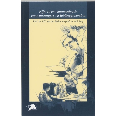 Effectieve communicatie voor managers en leidinggevenden (Paperback)
