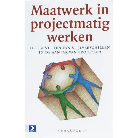 Maatwerk in projectmatig werken (Paperback)