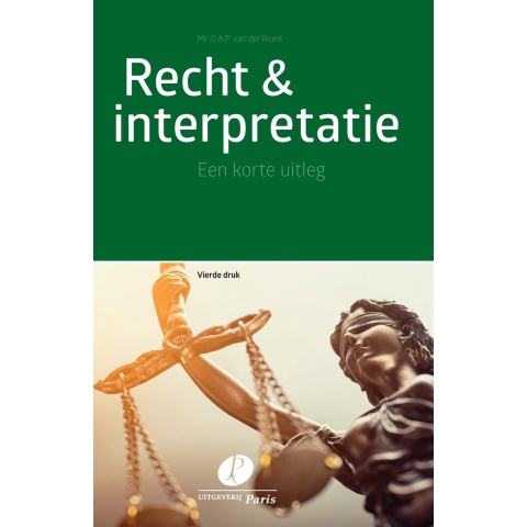 Recht & Interpretatie (Paperback)