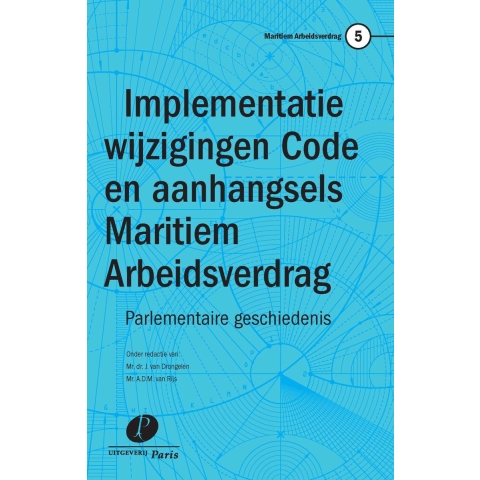 Implementatie wijzigingen Code en aanhangsels Maritiem Arbeidsverdrag (Paperback)