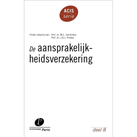 De aansprakelijkheidsverzekering (Paperback)