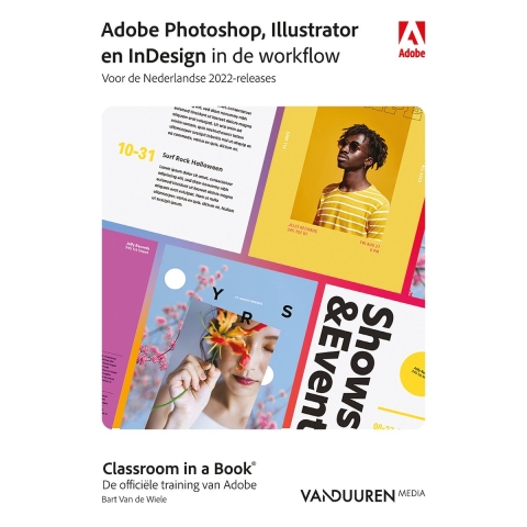 Photoshop, InDesign en Illustrator in de workflow (Paperback)