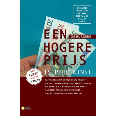 Een hogere prijs is pure winst (Paperback)