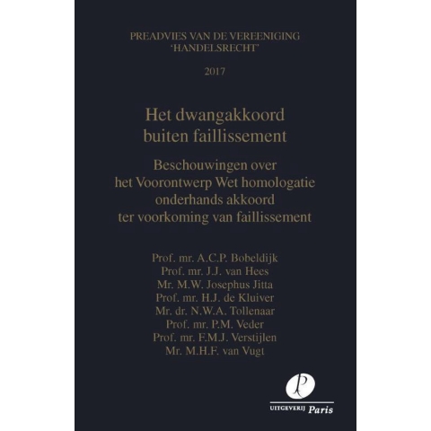 Het dwangakkoord buiten faillissement (Paperback)