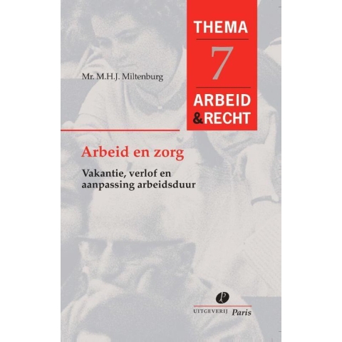 Arbeid en Zorg (Paperback)