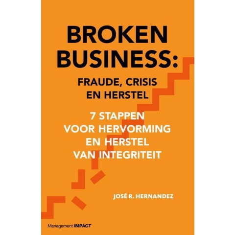 Broken Business: Fraude, crisis en herstel (Hardback)