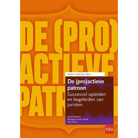 De (pro)actieve patroon (Paperback)