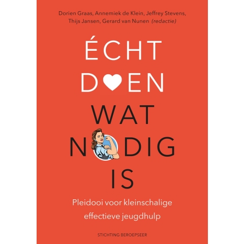 Écht doen wat nodig is (Paperback)