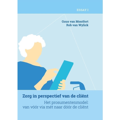 Zorg in perspectief van de cliënt (deel 1) (Hardback)