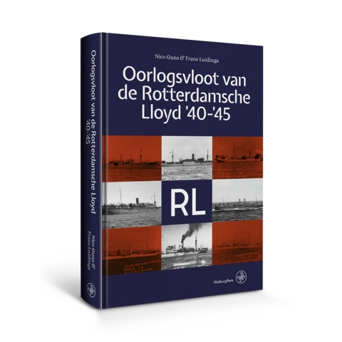 Oorlogsvloot van De Rotterdamsche Lloyd '40-'45 (Hardback)