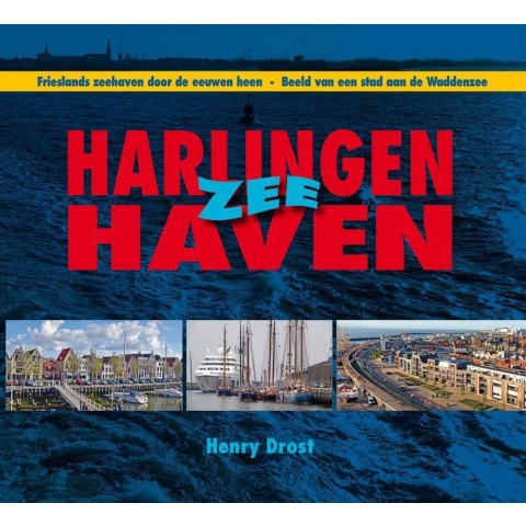 Harlingen Zee Haven (Hardback)