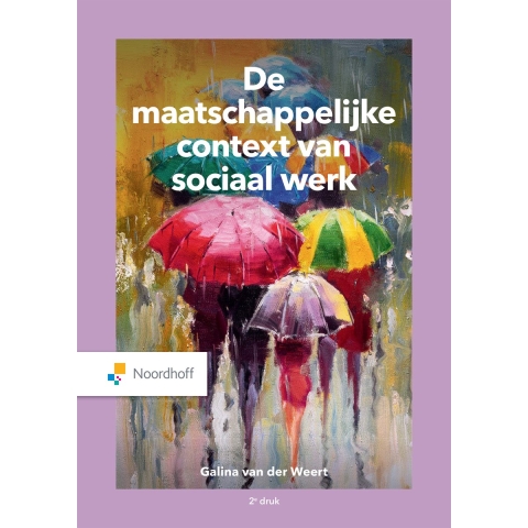 De maatschappelijke context van sociaal werk (Paperback)