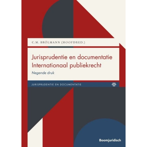 Jurisprudentie en documentatie Internationaal publiekrecht (Paperback)