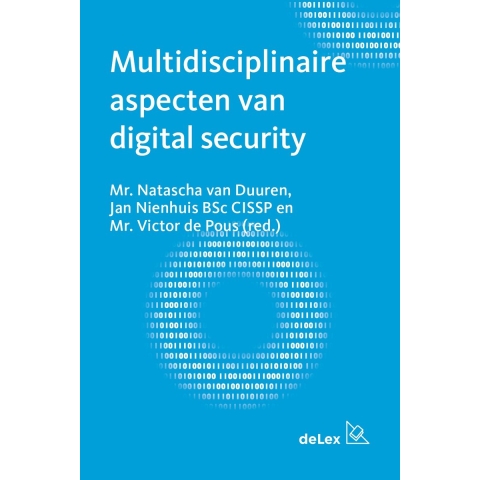 Multidisciplinaire aspecten van digital security (Paperback)