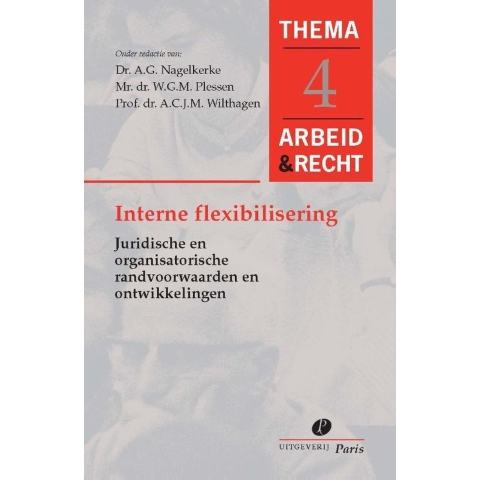 Interne flexibiliteit in de arbeidsorganisatie (Paperback)