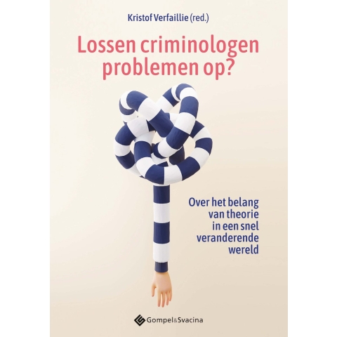 Lossen criminologen problemen op? (Paperback)