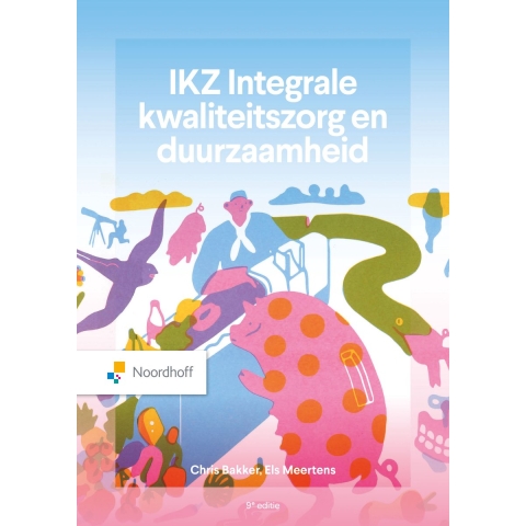 IKZ Integrale kwaliteitszorg en duurzaamheid - 9e editie (Paperback)