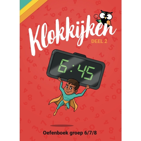 Oefenboek Klokkijken Groep 6/7/8 (Paperback)