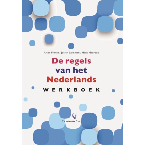De regels van het Nederlands (Paperback)