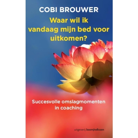 Waar wil ik vandaag mijn bed voor uitkomen? (Paperback)