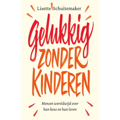 Gelukkig zonder kinderen (Paperback)