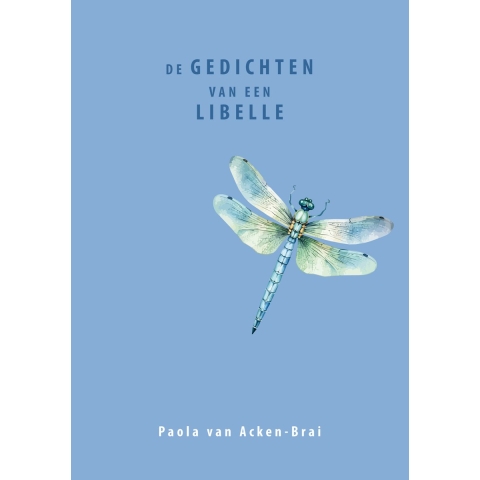 De gedichten van een libelle (Paperback)