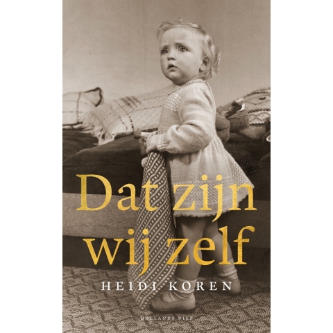 Dat zijn wij zelf (Paperback)