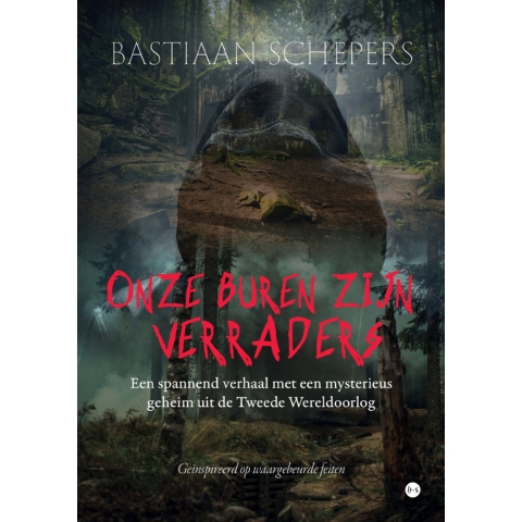 Onze buren zijn verraders (Paperback)