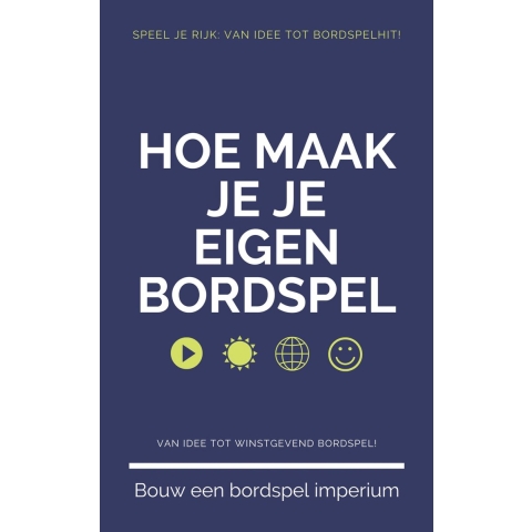 Hoe Maak Je Je Eigen Bordspel (Paperback)