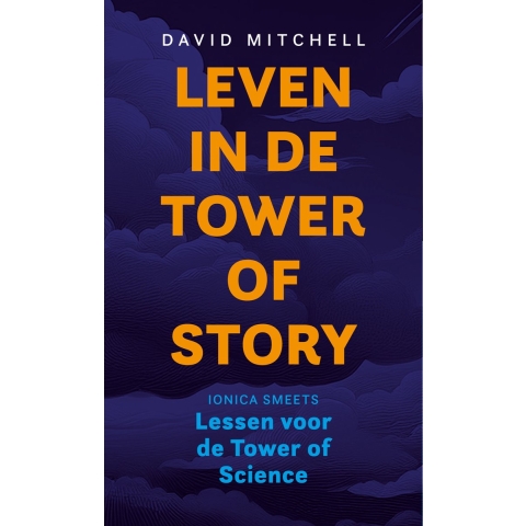 Leven in de Tower of Story (Paperback)