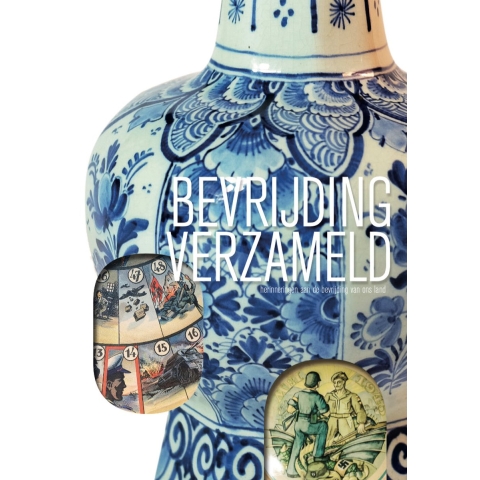 Bevrijding verzameld (Hardback)
