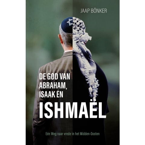 God van Abraham Isaak en Ishmael (Paperback)