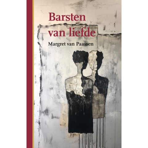 Barsten van liefde (Paperback)
