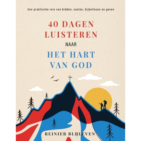 40 Dagen luisteren naar het hart van God (Paperback)