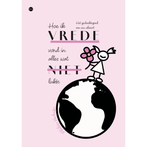 Hoe ik vrede vond in alles wat niet lukte (Paperback)