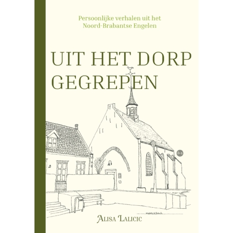 Uit het dorp gegrepen (Paperback)
