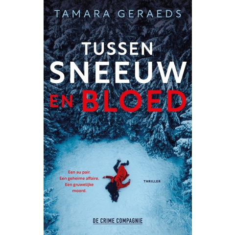 Tussen sneeuw en bloed (Paperback)