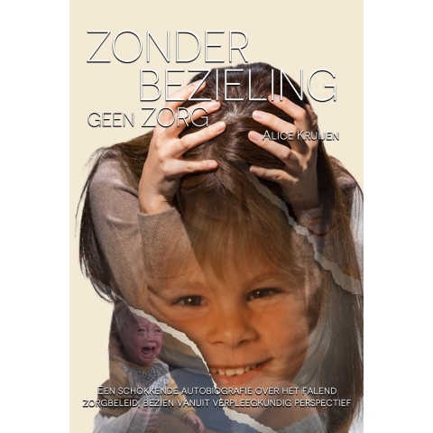 Zonder bezieling, geen zorg (Paperback)