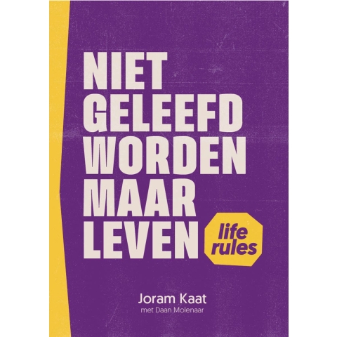 Niet geleefd worden maar leven (Paperback)
