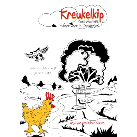 Kreukelkip moet vluchten, maar waar is Kreukeltje? (Hardback)