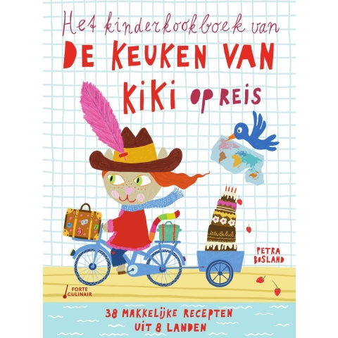 Het kinderkookboek van de keuken van Kiki op reis (Hardback)