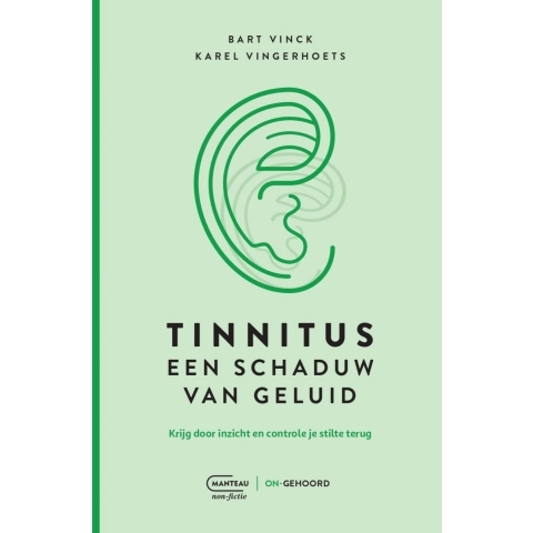 Tinnitus, een schaduw van geluid (Paperback)