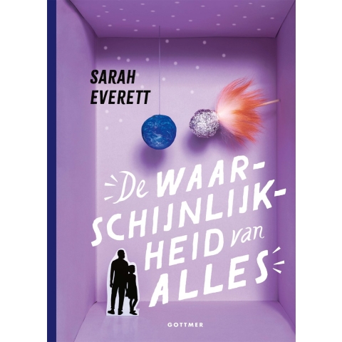 De waarschijnlijkheid van alles (Hardback)