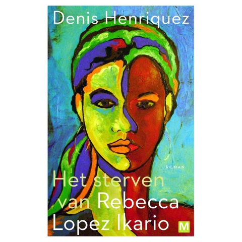 Het sterven van Rebecca Lopez Ikario (Paperback)