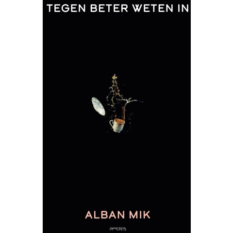 Tegen beter weten in (Paperback)