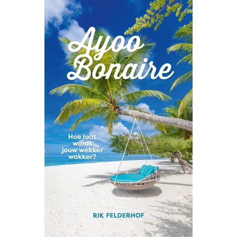 Ayoo Bonaire (Hardback)