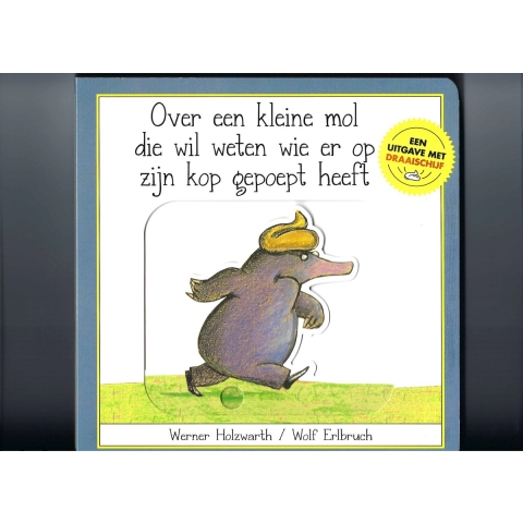 Over een kleine mol die wil weten wie er op zijn kop gepoept heeft (Hardback)