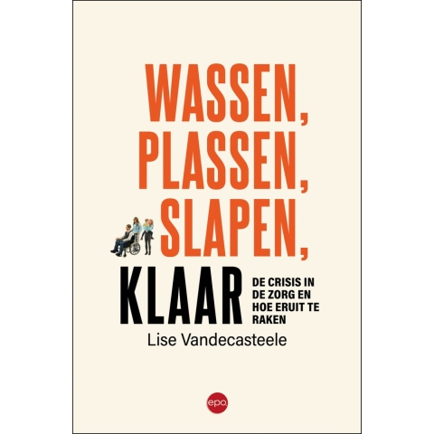 Wassen, plassen, slapen, klaar (Paperback)