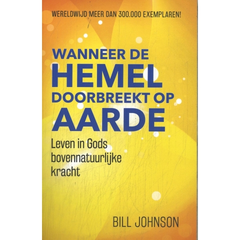 Wanneer de hemel doorbreekt op aarde (Paperback)